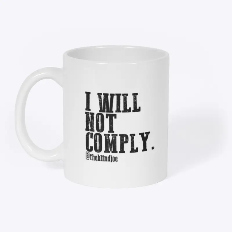 I Will Not Comply 