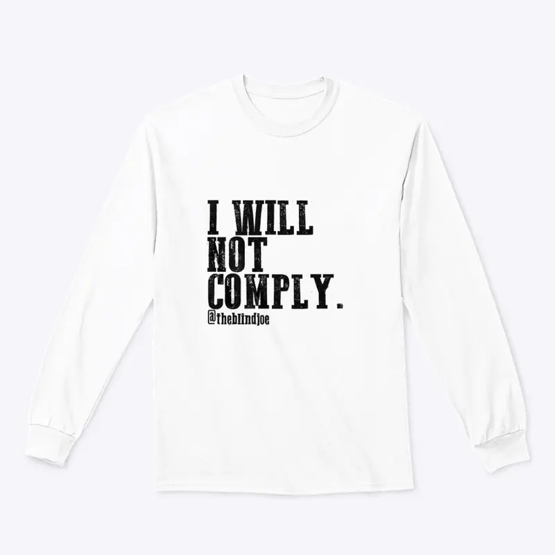 I Will Not Comply.